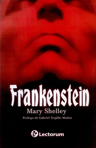 Frankenstein - Mary Shelley - Lectorum