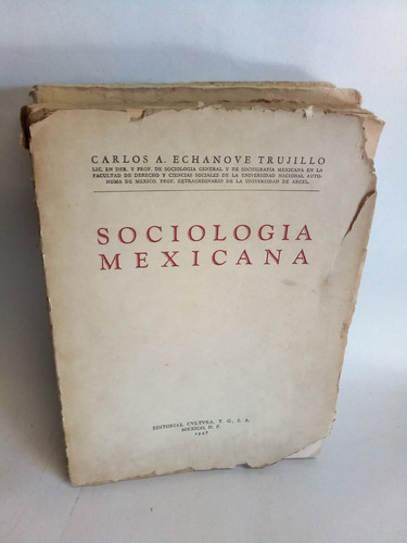 Sociología Mexicana Carlos A. Echanove