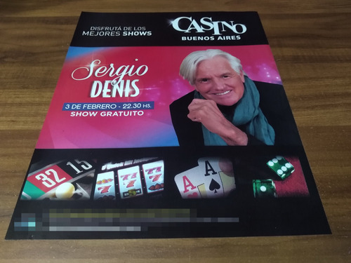 (pc720) Publicidad Sergio Denis * Casino Buenos Aires * 2016 (Usado)