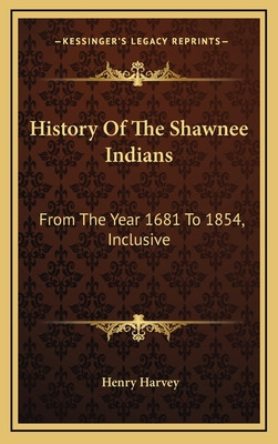 Libro History Of The Shawnee Indians: From The Year 1681 ...