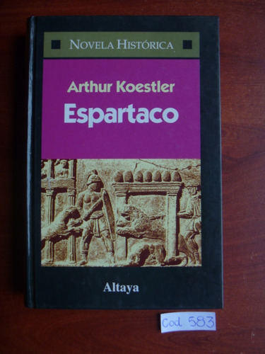 Arthur Koestler / Espartaco / Altaya