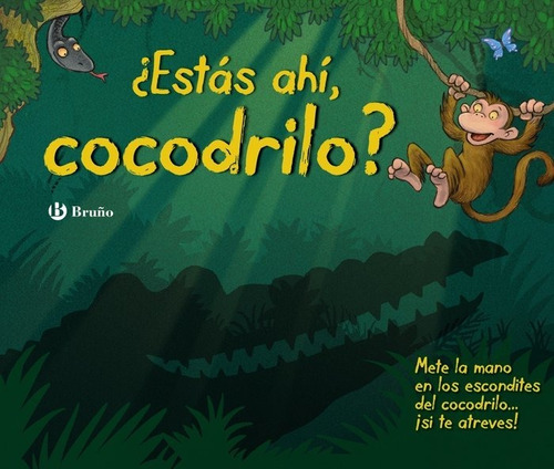 Ãâ¿estãâ¡s Ahãâ, Cocodrilo?, De Varios Autores. Editorial Bruño, Tapa Dura En Español