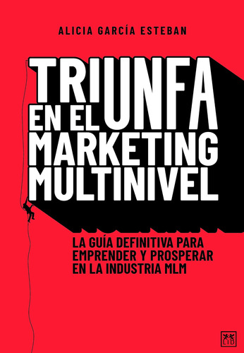 Triunfa En El Marketing Multinivel - García Estebán  - *