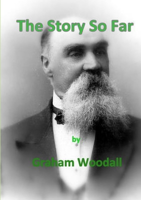 Libro The Story So Far - Woodall, Graham