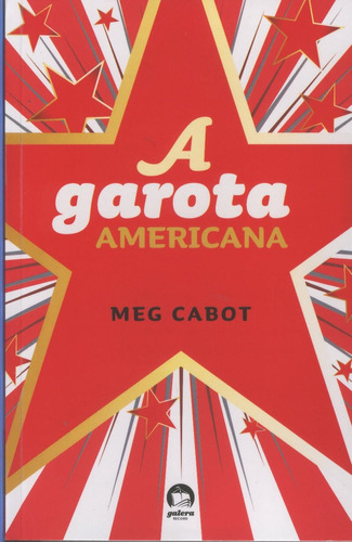 A garota americana (Vol. 1), de Cabot, Meg. Série A garota americana (1), vol. 1. Editora Record Ltda., capa mole em português, 2004