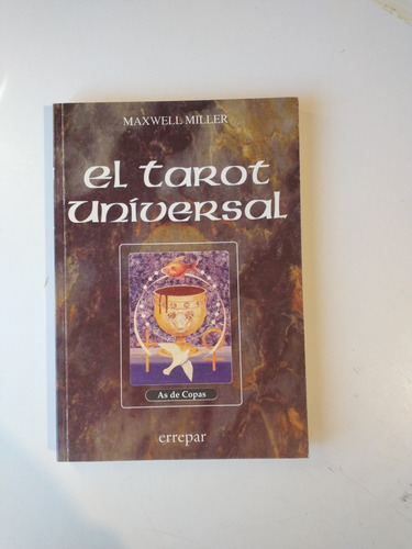 El Tarot Universal Maxwell Miller