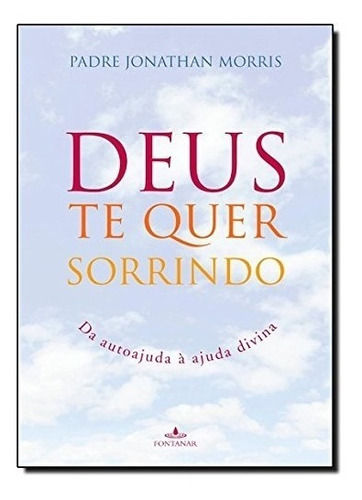 Livro Deus Te Quer Sorrindo