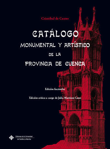 Catalogo Monumental Y Artistico De La Provincia De Cuenca -
