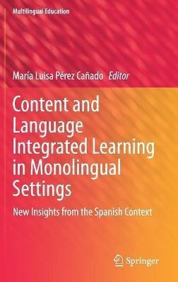 Libro Content And Language Integrated Learning In Monolin...
