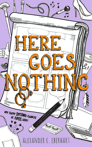 Here Goes Nothing, De Eberhart, Alexander C.. Editorial Indy Pub, Tapa Blanda En Inglés