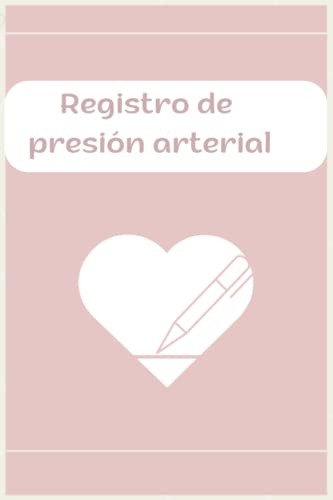 Registro De Presion Arterial Alexandra Peña Prieto