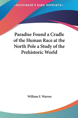 Libro Paradise Found A Cradle Of The Human Race At The No...