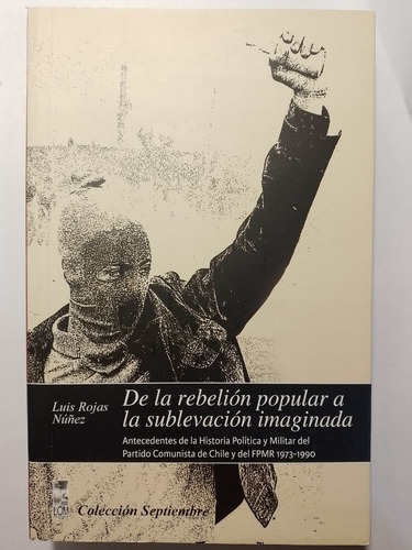 De La Rebelión Popular A La Sublevación Imaginada (Usado)