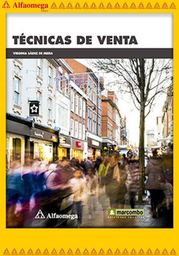 Técnicas De Venta, De Sáenz De Miera, Virginia. Editorial Alfaomega Grupo Editor, Tapa Blanda, Edición 1 En Español, 2017