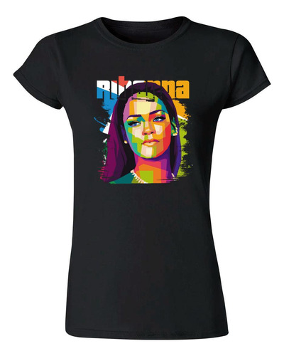 Playera Mujer Rihanna Pop Art Cantante 000133n