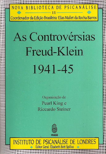 As controvérsias Freud-Klein 1941-45, de PEARL KING. Editorial IMAGO - TOPICO, tapa mole en português