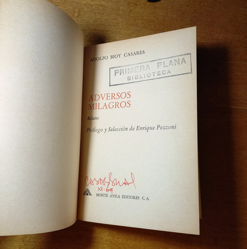 Adversos Milagros - Adolfo Bioy Casares. Monte Avila Ed 1969 (Usado)