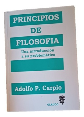 Principios De Filosofia Adolfo P Carpio