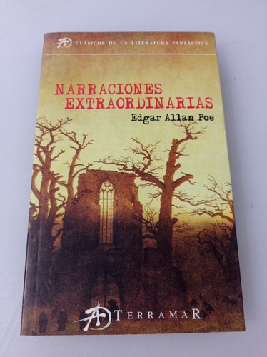Narraciones Extraordinarias Edgar Allan Poe Terramar (Usado)