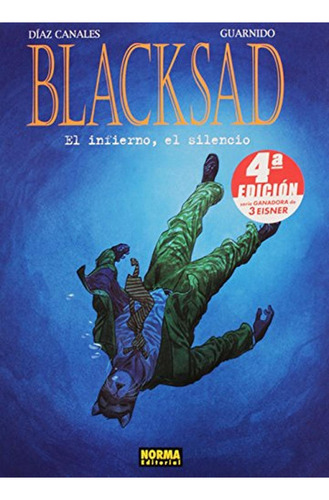 Blacksad. El Infierno, El Silencio. Vol. 4: No Aplica, de Diaz, Canales Juan. Serie No aplica, vol. No aplica. Editorial NORMA EDITORIAL, tapa pasta dura, edición 1 en español, 2010