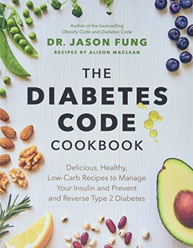 Book : The Diabetes Code Cookbook Delicious, Healthy,...