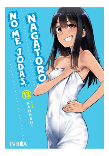 Manga No Me Jodas, Nagatoro 13 - Ivrea Argentina
