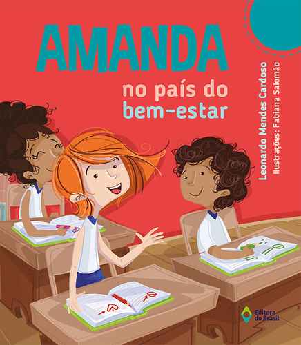 Amanda no país do bem-estar, de Cardoso, Leonardo Mendes. Série Aventuras de Amanda Editora do Brasil, capa mole em inglés/português, 2017