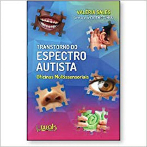 Transtorno Do Espectro Autista - Oficinas Multissensoriais, De Sales, Valeria. Editora Wak, Capa Mole Em Português