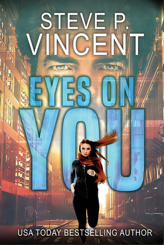 Eyes On You, De Vincent, Steve P.. Editorial Lightning Source Inc, Tapa Blanda En Inglés