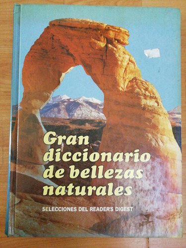 Gran Diccionario De Bellezas Naturales - Readers Digest