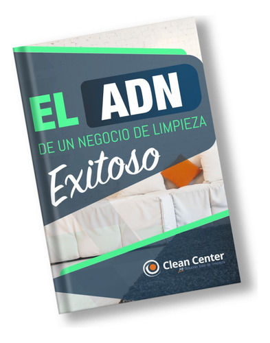 E-book El Adn De Un Negocio De Limpieza Exitoso