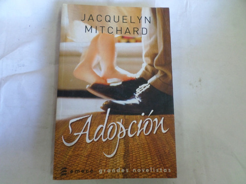 Adopciòn -jacquelyn Mitchard 