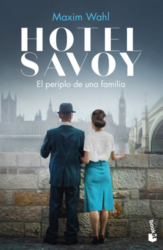 Hotel Savoy El Periplo De Una Familia - Maxim Wahl