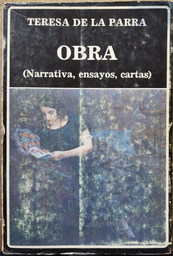 Obra (narrativa, Ensayos, Cartas) - Teresa De La Parra