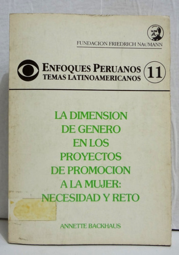 La Dimensión De Genero Mujer Annette Backhaus 1988 F Naumann