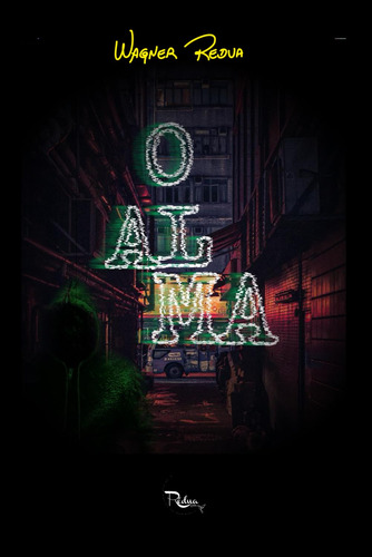 O Alma: A Lenda Do Invisível