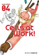 Comprar Cells At Work! 04, De Shimizu, Akane. Editorial Ediciones Babylon, Tapa Blanda En Español