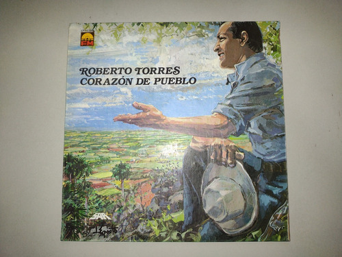 Lp Vinilo Roberto Torres Corazon De Pueblo Salsa