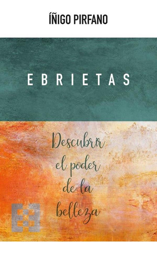 Ebrietas, De Íñigo Pirfano
