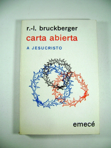 Carta Abierta A Jesucristo Bruckberger Emece Impecable Boedo