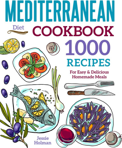 Libro: Mediterranean Diet Cookbook: 1000 Recipes For Easy &