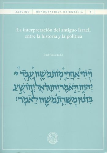 Libro Interpretación Del Antiguo Israel, Entre La Historia