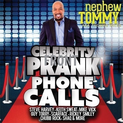 Nephew Tommy Celebrity Prank Phone Calls Usa Import Cd