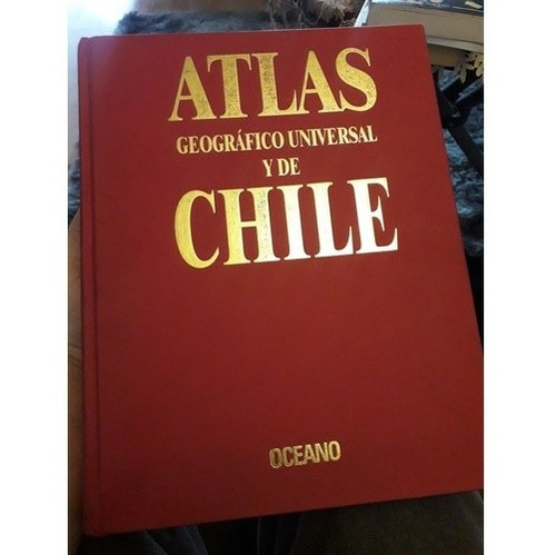 Atlas Geográfico Universal Y De Chile Océano (nuevo)