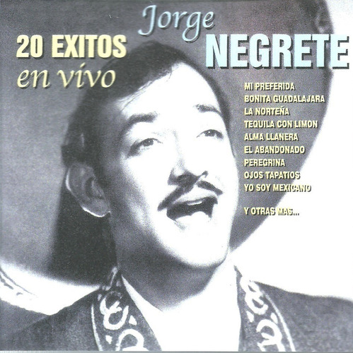 Jorge Negrete 20 Éxitos En Vivo | Cd Música