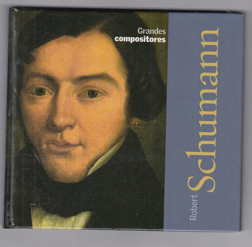 Robert Schumann Grandes Compositores Cd Original Usado Qqb.