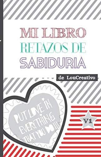 Libro: Retazos De Sabiduría: Meditación Activa (spanish Edit