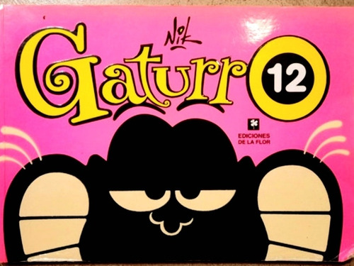 Gaturro 12: Cuento En Español, Ediciones De La Flor