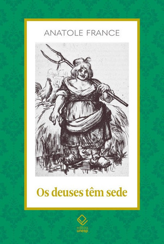 Livro Os Deuses Têm Sede