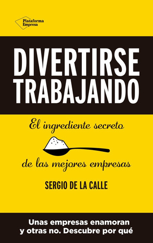 Divertirse Trabajando - De La Calle, Sergio